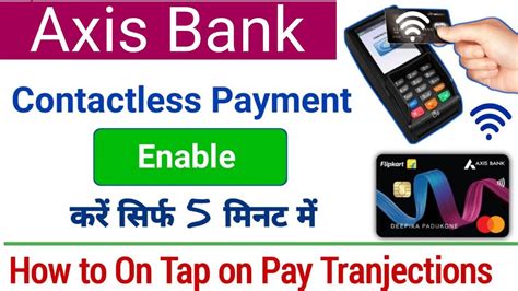 contactless chip card axis bank|axis bank contactless transaction limit.